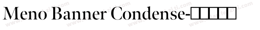 Meno Banner Condense字体转换